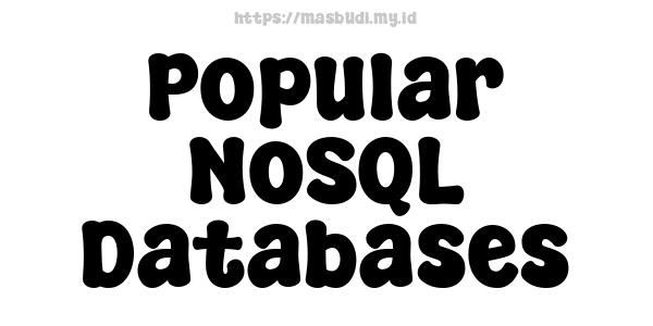 Popular NoSQL Databases