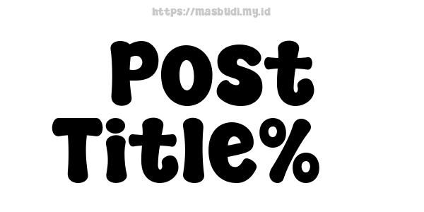 Post Title%5