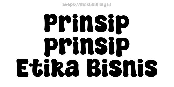 Prinsip-prinsip Etika Bisnis