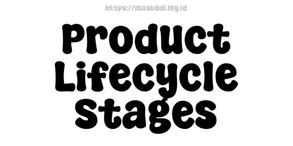 Product Lifecycle Stages