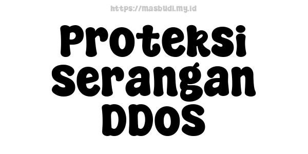 Proteksi Serangan DDoS