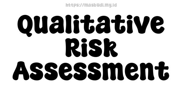 Qualitative Risk Assessment