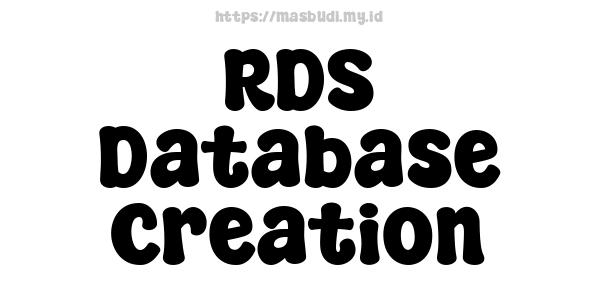 RDS Database Creation