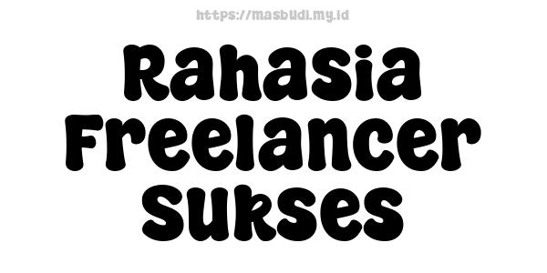 Rahasia Freelancer Sukses