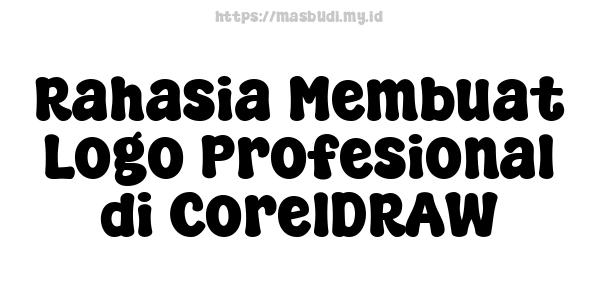 Rahasia Membuat Logo Profesional di CorelDRAW