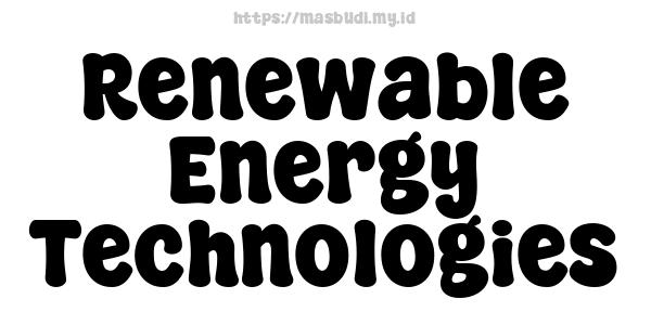 Renewable Energy Technologies