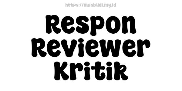 Respon Reviewer Kritik