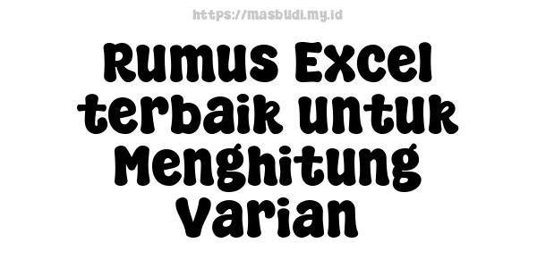 Rumus Excel terbaik untuk Menghitung Varian