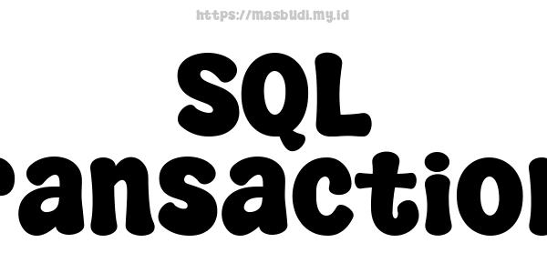 SQL Transactions