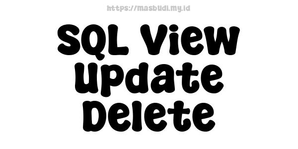 SQL View Update Delete