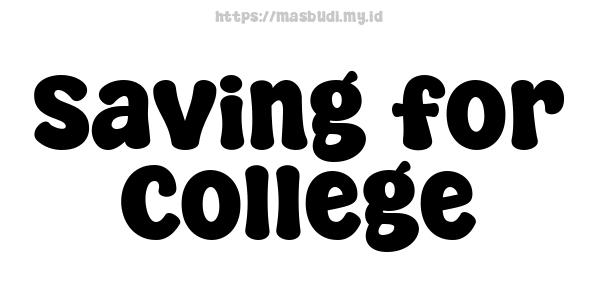 Saving for College