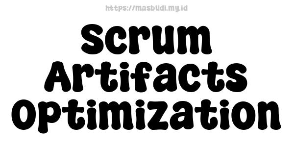 Scrum Artifacts Optimization