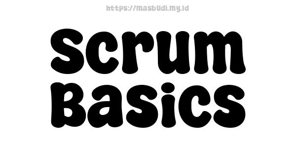 Scrum Basics