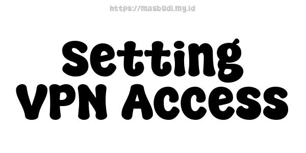 Setting VPN Access