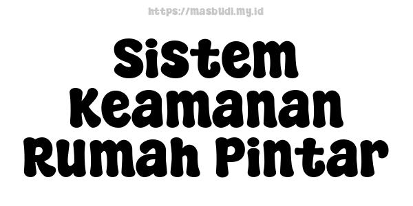 Sistem Keamanan Rumah Pintar