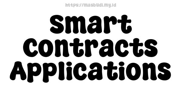 Smart Contracts Applications