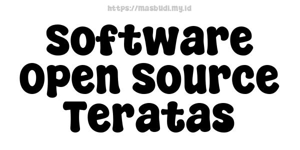 Software Open Source Teratas