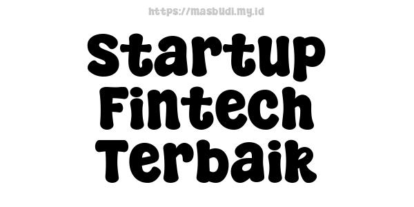 Startup Fintech Terbaik