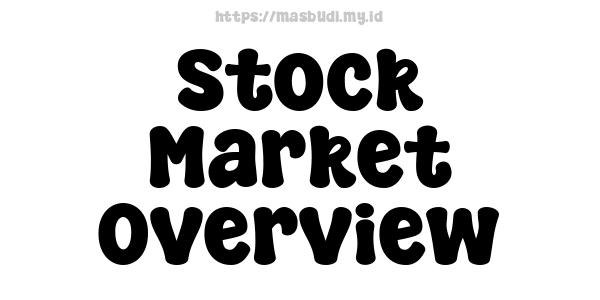 Stock Market Overview