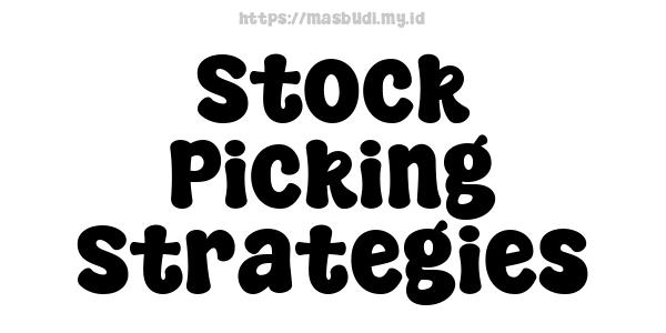 Stock Picking Strategies