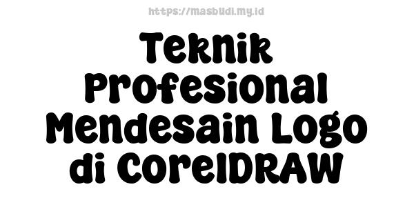 Teknik Profesional Mendesain Logo di CorelDRAW