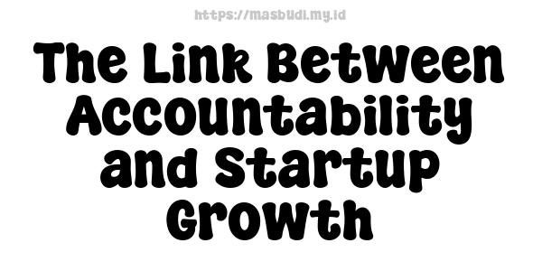 The Link Between Accountability and Startup Growth