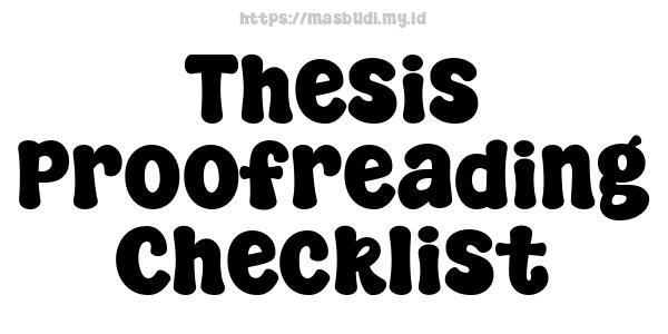 Thesis Proofreading Checklist