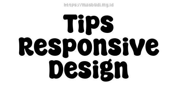 Tips Responsive Design