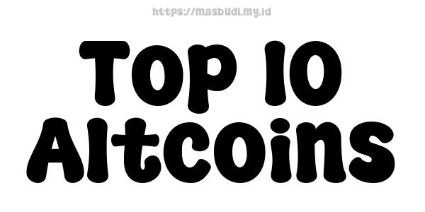 Top 10 Altcoins