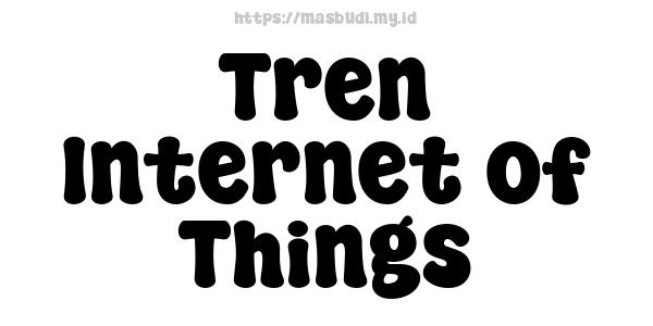 Tren Internet of Things