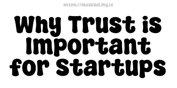 Why Trust is Important for Startups