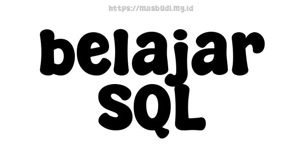 belajar SQL