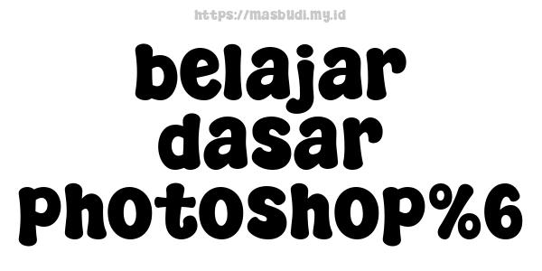 belajar dasar photoshop%6