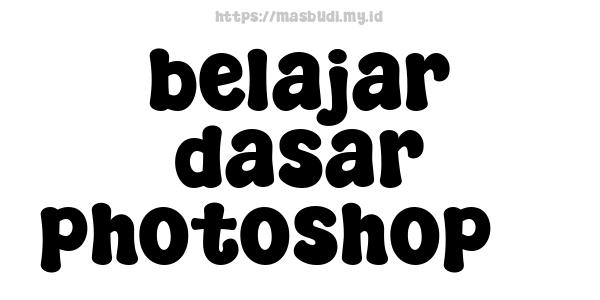 belajar dasar photoshop 3