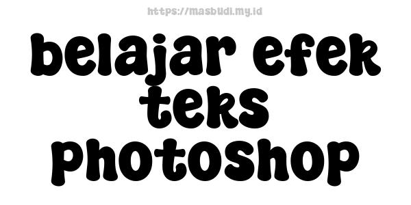 belajar efek teks photoshop