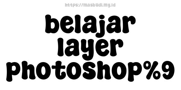 belajar layer photoshop%9