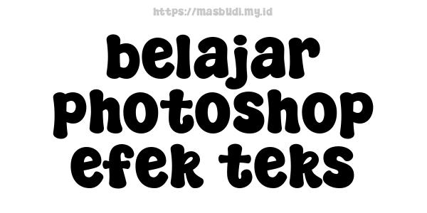 belajar photoshop efek teks