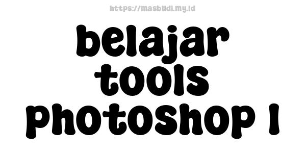 belajar tools photoshop 1