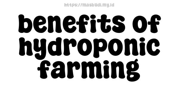 benefits of hydroponic farming