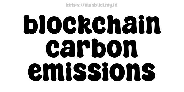 blockchain carbon emissions