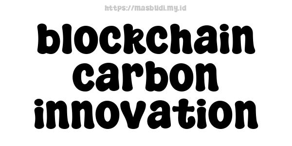 blockchain carbon innovation