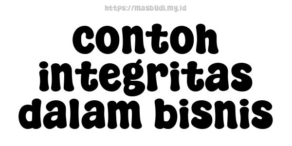 contoh integritas dalam bisnis