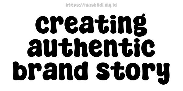 creating-authentic-brand-story