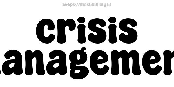 crisis management