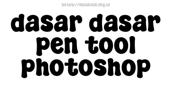 dasar-dasar pen tool photoshop