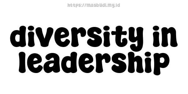 diversity in leadership