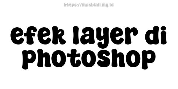 efek layer di photoshop