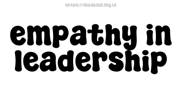 empathy in leadership