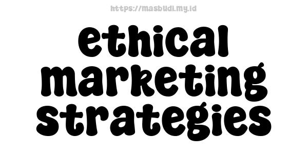 ethical-marketing-strategies