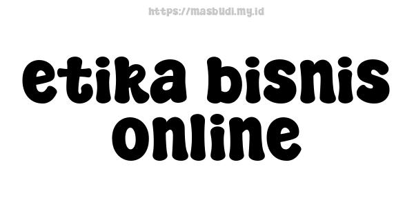 etika bisnis online